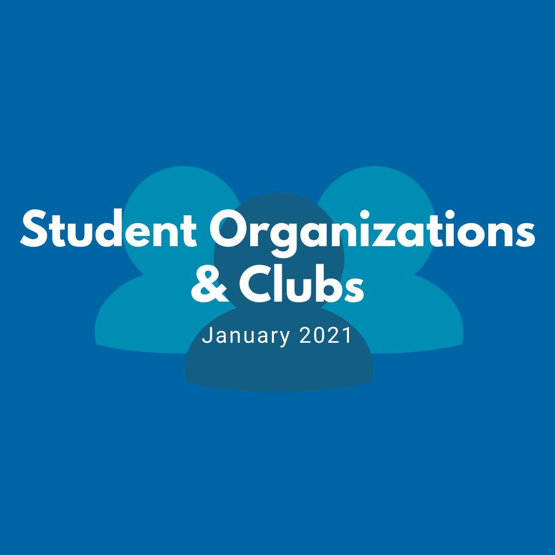 January 2021: Student Organizations